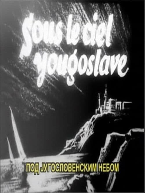 Under the Yugoslav Sky