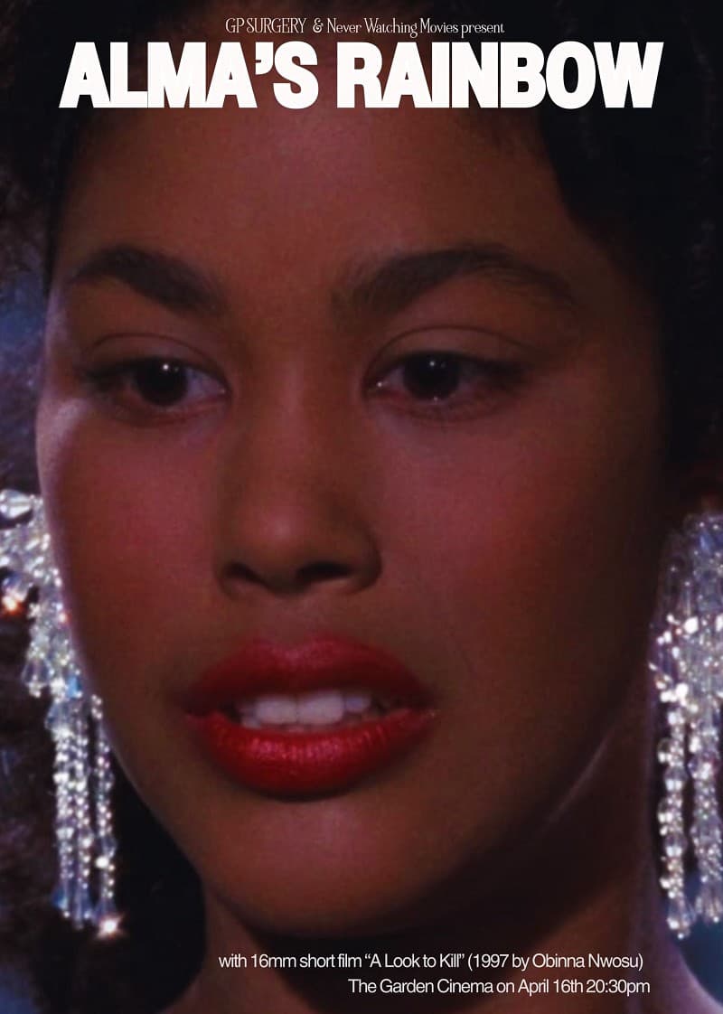 Alma's Rainbow + A Look to Kill